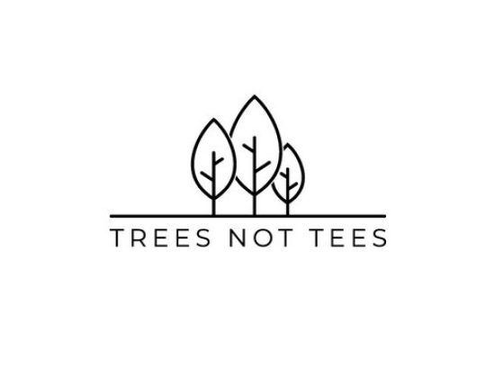 Trees Not Tees